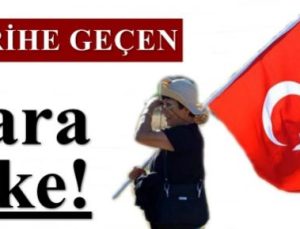 ‘TARİHE GEÇEN KARA BİR LEKE’