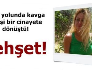 TATİL YOLUNDA DEHŞET!