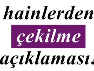 TERÖRİSTLERDEN ÇEKİLME AÇIKLAMASI…