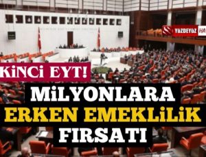 Torba Yasa ile Milyonlara Erken Emeklilik İmkanı