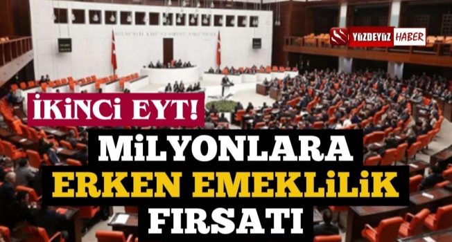 Torba Yasa ile Milyonlara Erken Emeklilik İmkanı