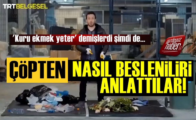 TRT Vatandaşa Çöpten Nasıl Besleneceğini Anlattı!