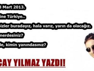 TUNCAY YILMAZ YAZDI.. TARİH: 18 MART 2013…