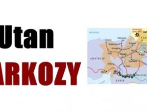 TÜRK DÜŞMANI SARKOZY’DEN ‘SOYKIRIM’ MİRASI