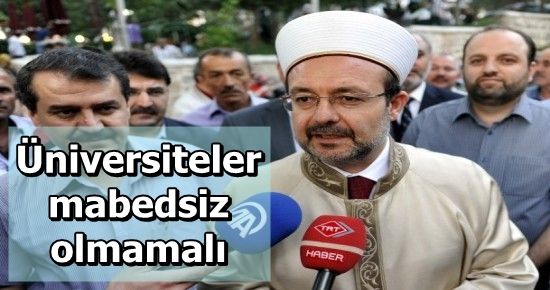 ÜNİVERSİTEYE CAMİİ İSTEMİ…