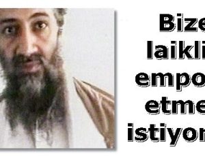 USAME BİN LADİN VE TÜRKİYE…