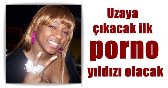 UZAYDA BİR PORNO YILDIZI!