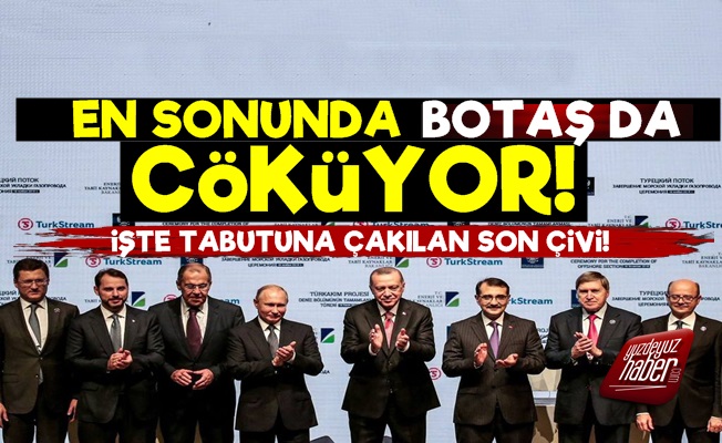 Ve Botaş da Çöküyor!