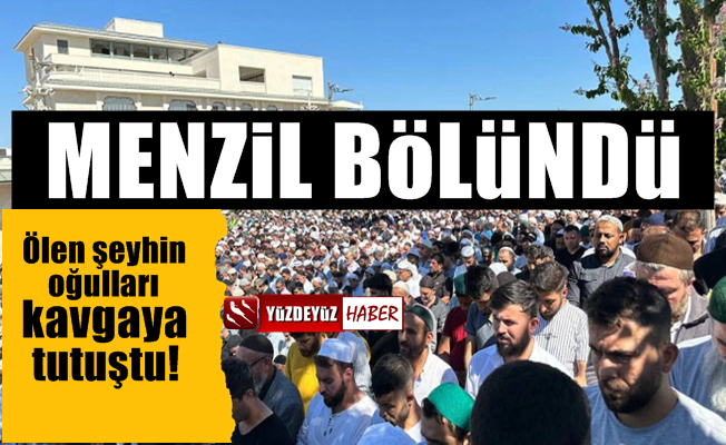 Ve Menzil Tarikatı'nda ayrılık resmileşti, oğullar anlaşamadı