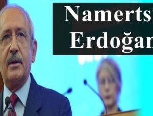 ‘YAPMAZSAN NAMERTSİN ERDOĞAN’