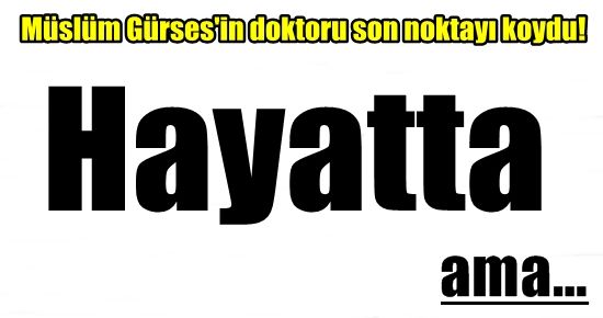 YAŞIYOR AMA…