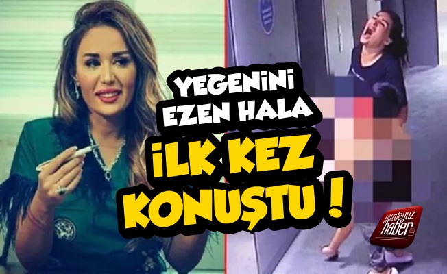 Yeğenini ezen hala İlk kez konuştu!