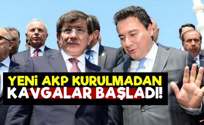 Yeni AKP' Kurulmadan Kavgalar Başladı!