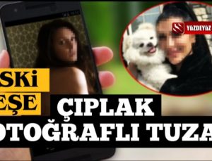 Yeni eşten, eski eşe çıplak fotoğraflı tuzak