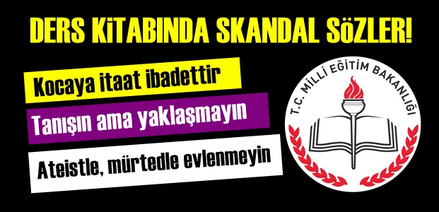 YENİ MÜFREDATTA SKANDAL ÖĞRETİLER!