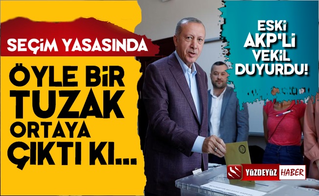 Yeni Seçim Kanununda Öyle Bir Tuzak Hazırlamışlar ki…