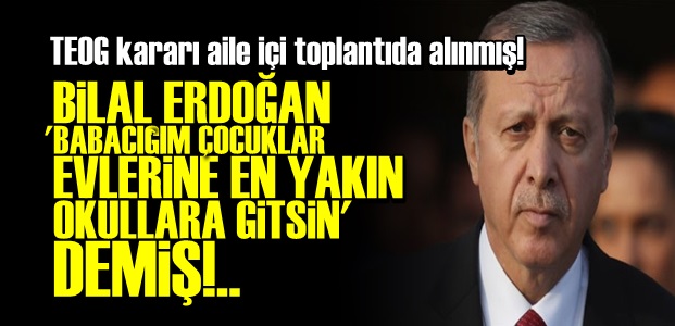 YENİ TÜRKİYE'NİN EĞİTİM SİSTEMİ; BİLAL ERDOĞAN…