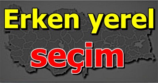 YEREL SEÇİME 2013 PLANI…