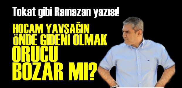 YILMAZ ÖZDİL'DEN TOKAT GİBİ YAZI!