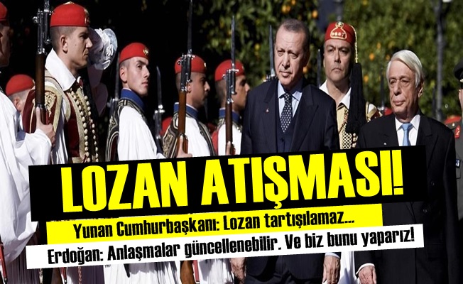 YUNANİSTAN ZİYARETİNDE LOZAN ATIŞMASI!