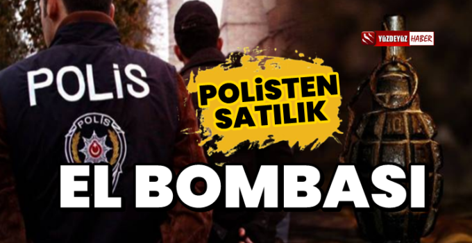 Polisten Satılık El Bombası