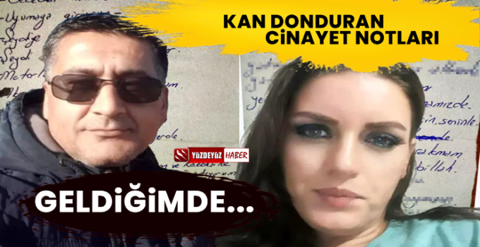 Cinayet notları kan dondurdu