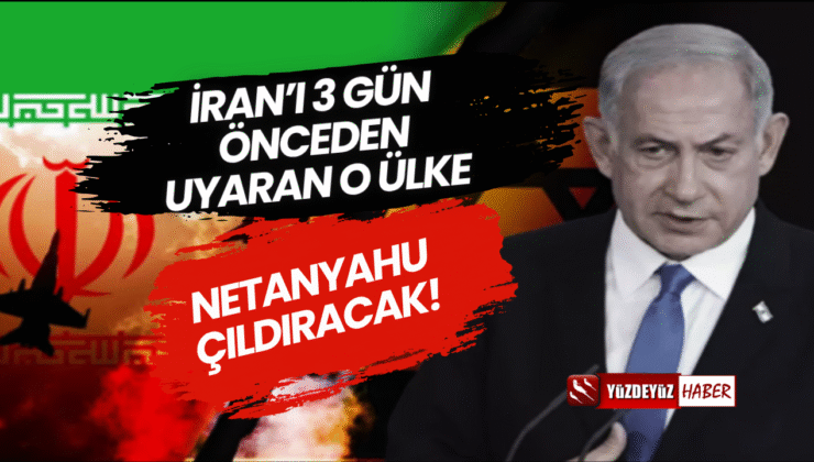 O ülke İsrail’in saldıracağını İran’a 3 gün önceden haber vermiş