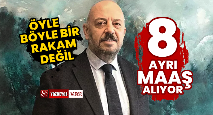 Böylesi görülmedi! Sekiz ayrı maaş alıyor