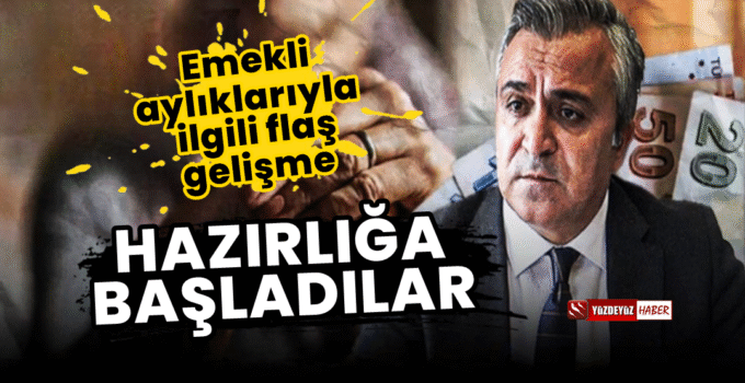İki Bakan Emeklilerle İlgili O Hazırlığa Başladı