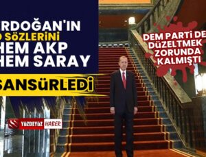 Erdoğan’ın DEM Parti Sözlerine Jet Sansür