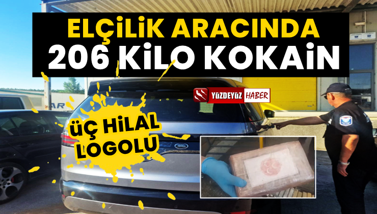 Elçilik aracında üç hilal logolu 206 kilo kokain çıktı