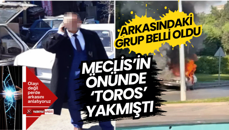 TBMM Önünde Beyaz Toros Yakan Şahıs O Grupla Bağlantılı Çıktı