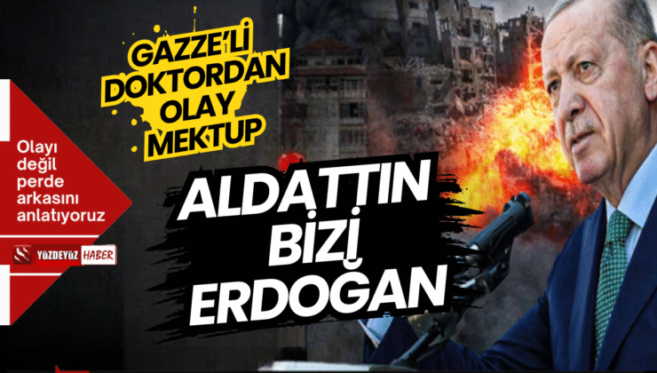 Gazze’den Erdoğan’a Şok Mektup: “Senin Döneminde Gazze Katledildi, Bizi Aldattın”