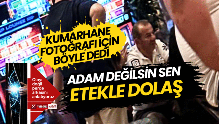 Tanju Özcan’dan ‘kumarhane’ iddialarına tepki: “Adam değilsin sen”