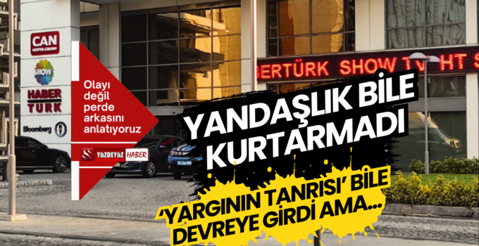 Habertürk ve Show TV’ye Büyük Operasyon: Beştepe Kulisleri Çalkalanıyor