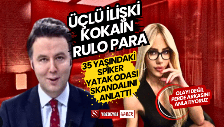 Medyada yatak odası skandalı: 35 Yaşındaki Spiker “O Anları” Anlattı! Mehmet Akif Ersoy ve “Üçlü İlişki, Rulo Para, Kokain” İtirafları