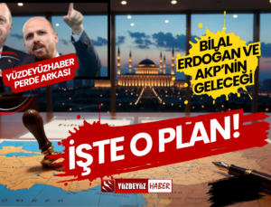 Kulisler Hareketli: Bilal Erdoğan İçin Hazırlanan Siyasi Yol Haritasının Perde Arkası