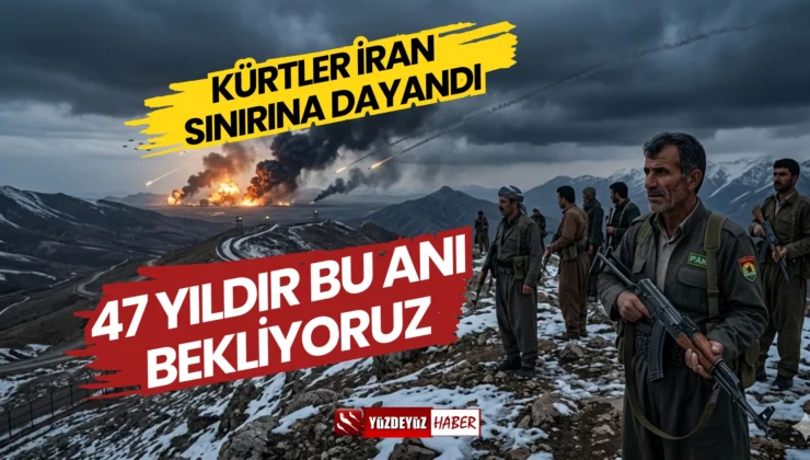 Kürt Gruplar İran Sınırına Dayandı: ’47 Yıldır Bu Anı Bekliyoruz!’