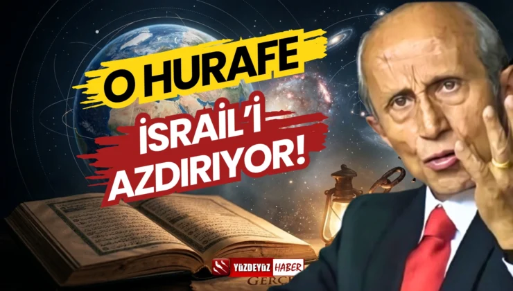 Yaşar Nuri Öztürk 20 Yıl Önceden Uyarmıştı: O Hurafe İsrail’in Ekmeğine Yağ Sürüyor