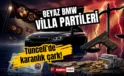 Tunceli’de Karanlık Çark: Beyaz BMW, Villa Partileri ve Barajdaki Ceset!