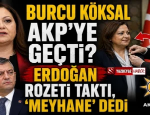 Burcu Köksal AKP’ye geçti? Erdoğan rozeti taktı, ‘meyhane’ dedi
