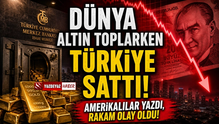 Dünya altın toplarken Türkiye sattı! Amerikalılar yazdı, rakam olay oldu
