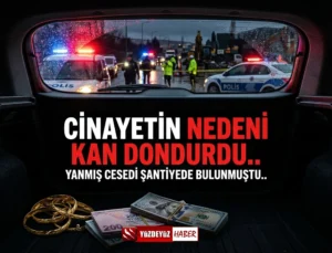 Şantiyedeki yanmış cesetli cinayetin altından bakın ne çıktı?