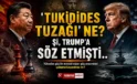 Şi, Trump’a “Tukidides Tuzağı” dedi! Dünya neden alarma geçti?