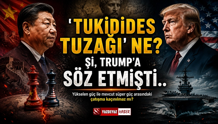 Şi, Trump’a “Tukidides Tuzağı” dedi! Dünya neden alarma geçti?