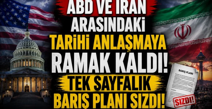 ABD-İran anlaşma yolunda? Sızan plan ortalığı karıştırdı