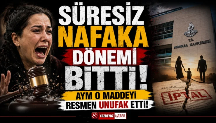 Süresiz nafaka dönemi bitti! AYM o maddeyi resmen unufak etti