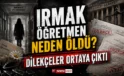 Irmak Öğretmen Neden Öldü? Dilekçeler Ortaya Çıktı