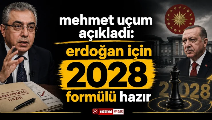 Mehmet Uçum açıkladı: Erdoğan için 2028 formülü hazır