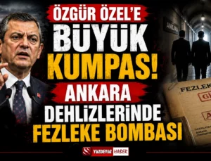 Ankara dehlizlerinde fezleke bombası! Özgür Özel’e büyük kumpas